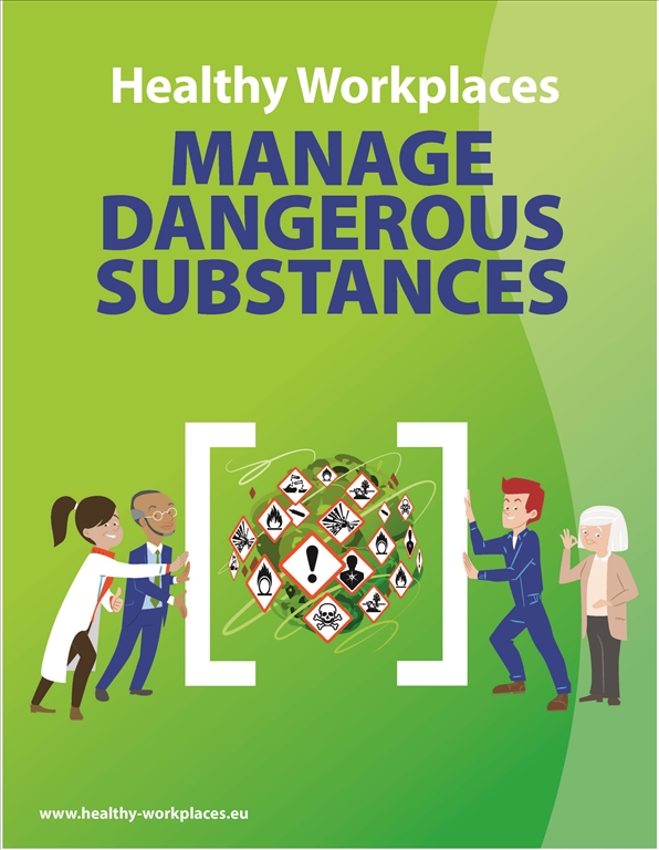 Healthy Workplaces Manage Dangerous Substances
